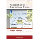 Retrospectives for Organizational Change: An Agile Approach