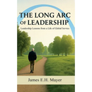 The Long Arc of Leadership