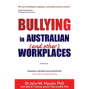 Bullying in Australian (and Other) Workplaces