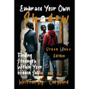 Embrace Your Own Shadow: Finding Strength Within Your Hidden Self