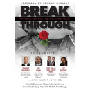 Break Through Featuring Gert Suik and Karl-Martin Kruse: Powerful Stories from Global Authorities that are Guaranteed to Equip Anyone for Real Life Br