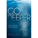 Go Deeper: Encountering God's Passion