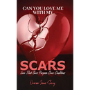 Can You Love Me With My Scars