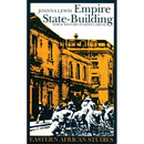Empire State-Building: War and Welfare in Kenya, 1925-1952