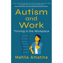 Autism and Work: Thriving in the Workplace