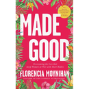 Made Good: Overcoming the Lies That Keep Women at War with Their Bodies
