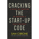 Cracking the Start-Up Code: 5 Myths of Starting or Growing a Small Business