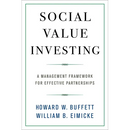 Social Value Investing: A Management Framework for Effective Partnerships