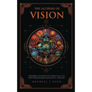 The Alchemy Of Vision