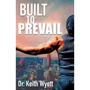 Built To Prevail