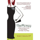 HarMoney: A Step-by-Step Guide to Your Money... Your Rules, Your Way!