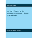 An Introduction to the German Accountancy System: All you need - and not too much
