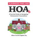 Flamingos, Fines, and HOAs: A Survival Guide to Navigating Homeowners' Associations