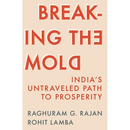 Breaking the Mold: India's Untraveled Path to Prosperity