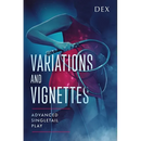 Variations and Vignettes: Advanced Singletail Play