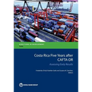 Costa Rica Five Years after CAFTA-DR