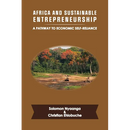 Africa and Sustainable Entrepreneurship: A Pathway to Economic Self-Reliance