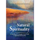 Natural Spirituality: A Handbook for Jungian Inner Work in Spiritual Community