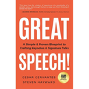 Great Speech!: A Simple & Proven Blueprint to Crafting Keynotes & Signature Talks