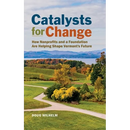 Catalysts for Change: How Nonprofits and a Foundation Are Helping Shape Vermont's Future