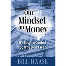 Our Mindset on Money: It's Easy to Control, So Why Don't We?