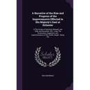 A Narrative of the Rise and Progress of the Improvements Effected in His Majesty's Gaol at Ilchester: In The County of Somerset, Between July 1808, an