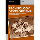 Technology Development: Lessons from Industrial Chemistry and Process Science