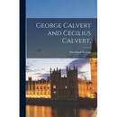 George Calvert and Cecilius Calvert,