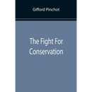 The Fight For Conservation