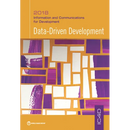 Information and Communications for Development 2018: Data-Driven Development