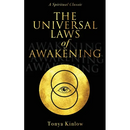 The Universal Laws of Awakening: A Spiritual Classic