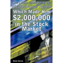 How I Made Money Using the Nicolas Darvas System, Which Made Him $2,000,000 in the Stock Market