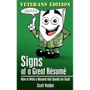 Signs of a Great Résumé: Veterans Edition: How to Write a Résumé that Speaks for Itself