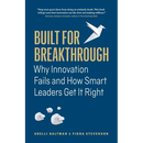 Built for Breakthrough: Why Innovation Fails and How Smart Leaders Get It Right