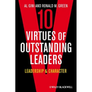 10 Virtues of Outstanding Leaders: Leadership and Character