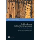 Problem-Driven Political Economy Analysis: The World Bank's Experience