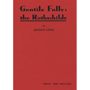 Gentile Folly: The Rothschilds