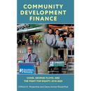 Community Development Finance: COVID, George Floyd, and the Fight for Equity, 2016-2025