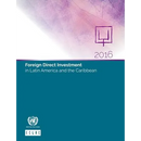 Foreign Direct Investment in Latin America and the Caribbean: 2016