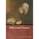 Effectual Prayer