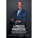 A Process Perspective: Proven Approaches to Quality Adoption and Process Integration for Business