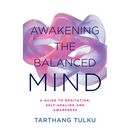 Awakening the Balanced Mind: A Guide to Meditation, Self-Healing, and Awareness