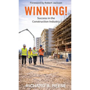 Winning!: Success in the Construction Industry