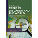 Crisis in Sri Lanka and the World: Colonial and Neoliberal Origins: Ecological and Collective Alternatives