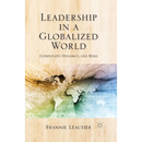 Leadership in a Globalized World: Complexity, Dynamics, and Risks