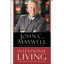 Intentional Living: Choosing a Life That Matters