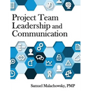 Project Team Leadership and Communication
