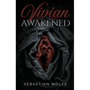 Vivian Awakened: A Couples Narrative of a Housewife's Evolution to Empowered Hotwife