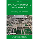 Managing Projects With PMBOK 7: Connecting New Principles With Old Standards