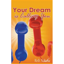 Your Dream is Calling You